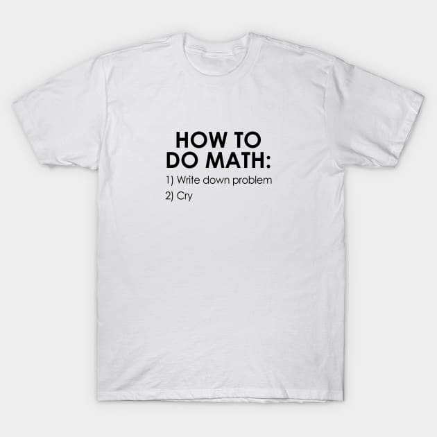 How to Do Math T-Shirt by Venus Complete